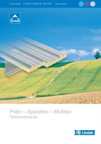 Lindab Polar-Spacetec-Multitec tetrendszerek